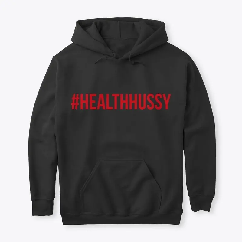 #HEALTHHUSSY